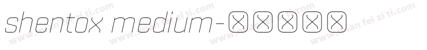 shentox medium字体转换